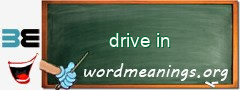 WordMeaning blackboard for drive in